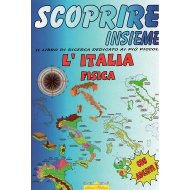 Libro da leggere scoprire l'Italia fisica con adesivi