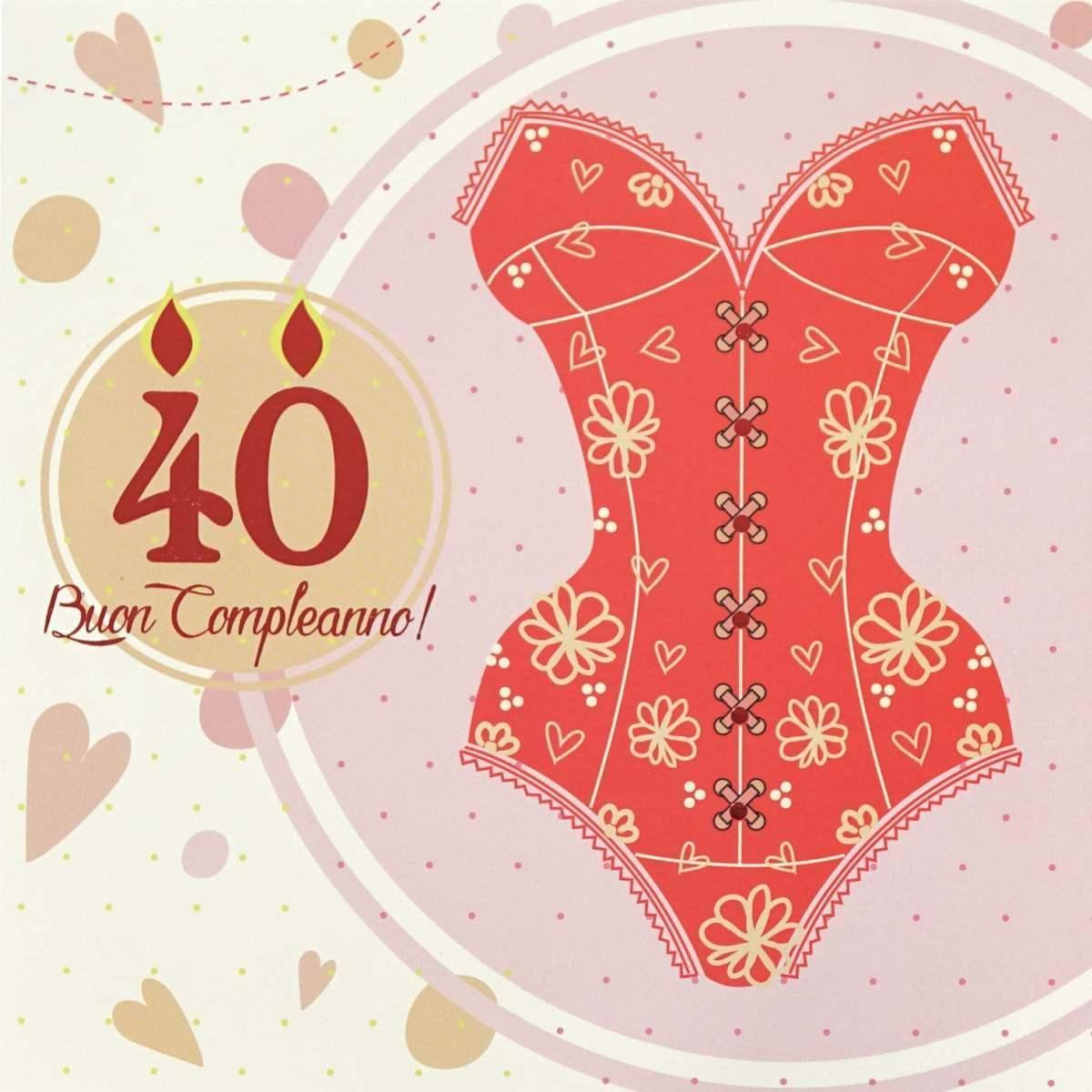 Biglietto auguri  40° compleanno donna 16x16 cm