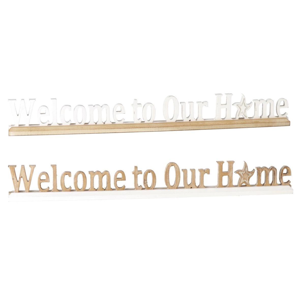 Decorazione in mdf con scritta Welcome to our home 80x5xh.10cm